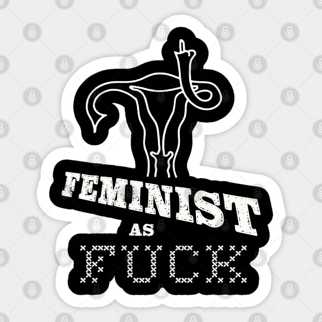 Feminist As Fuck Sticker by Lucia